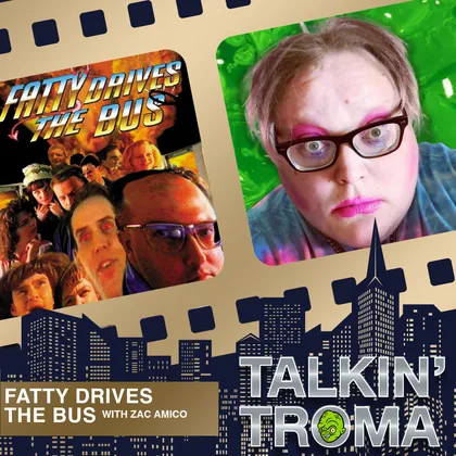TT S2E16: Fatty Drives the Bus with Zac Amico cover art