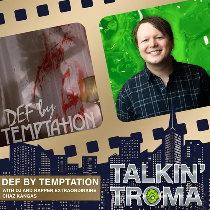 TT S2E13: Def By Temptation with Chaz Kangas cover art