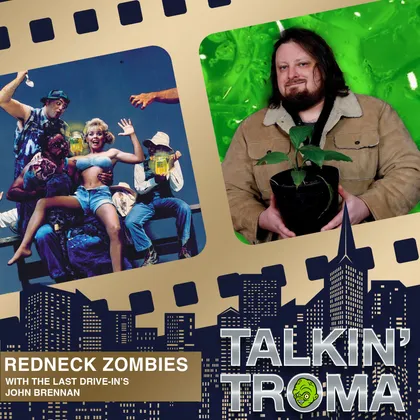 TT S2E11: Redneck Zombies with John Brennan cover art