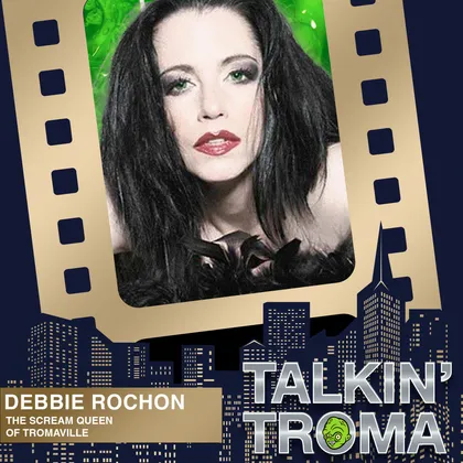 TT S1E10: A Conversation with Scream Queen Debbie Rochon cover art